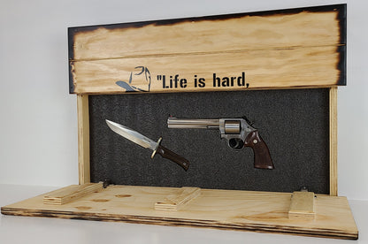 Liberty Home Concealment "Life Is Hard"  Hidden Gun Storage Sign