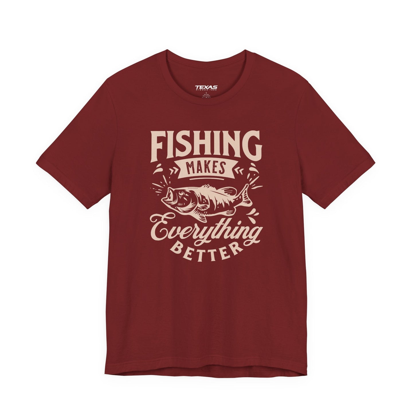 Texas Rigged Tees Fishing Makes Everything Better — Unisex Cotton Tee