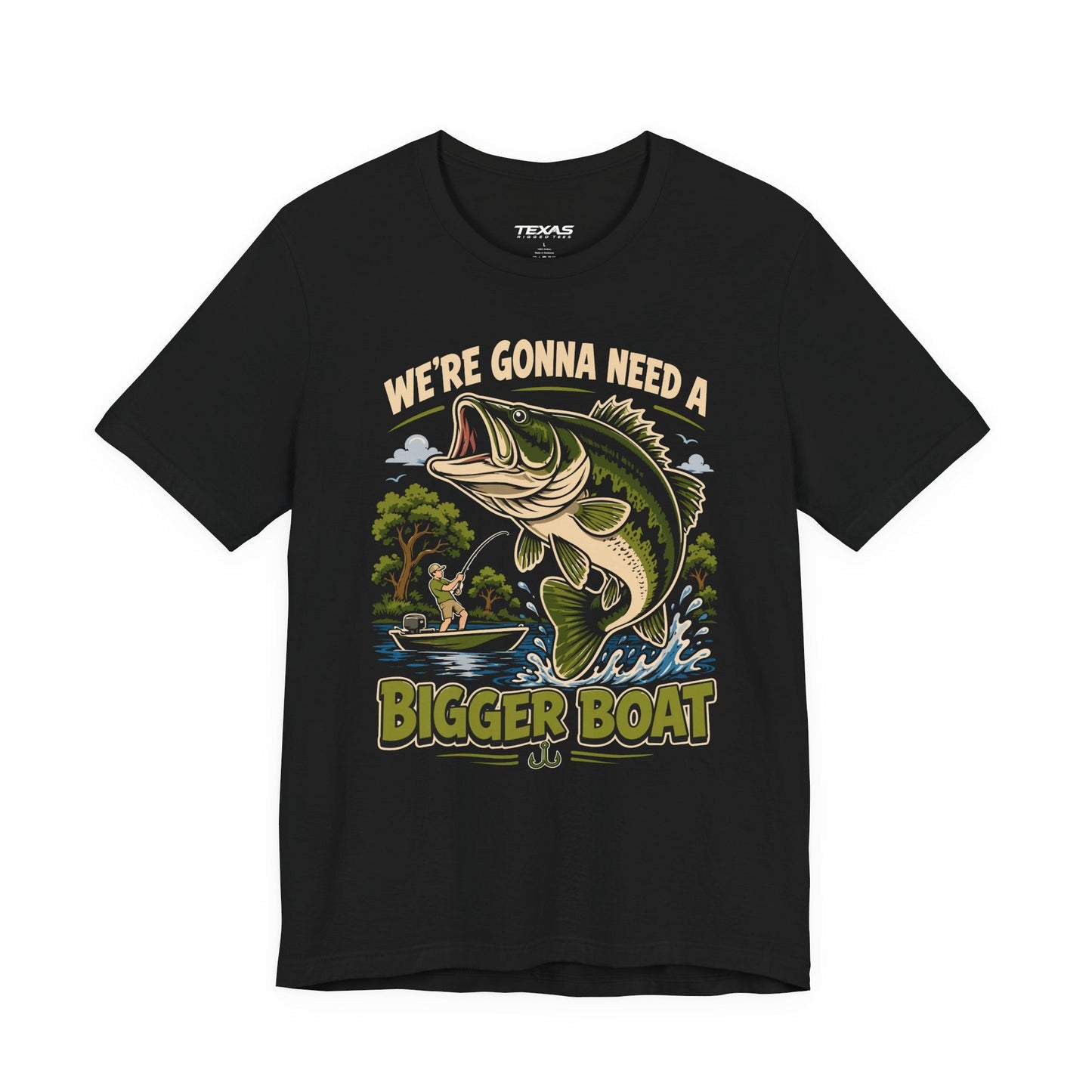 Texas Rigged Tees We’re Gonna Need a Bigger Boat  — Unisex Cotton Tee