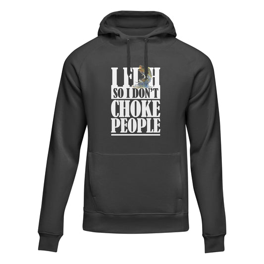 Outdoorzees I Fish So I Don't Choke People Unisex Hoodie