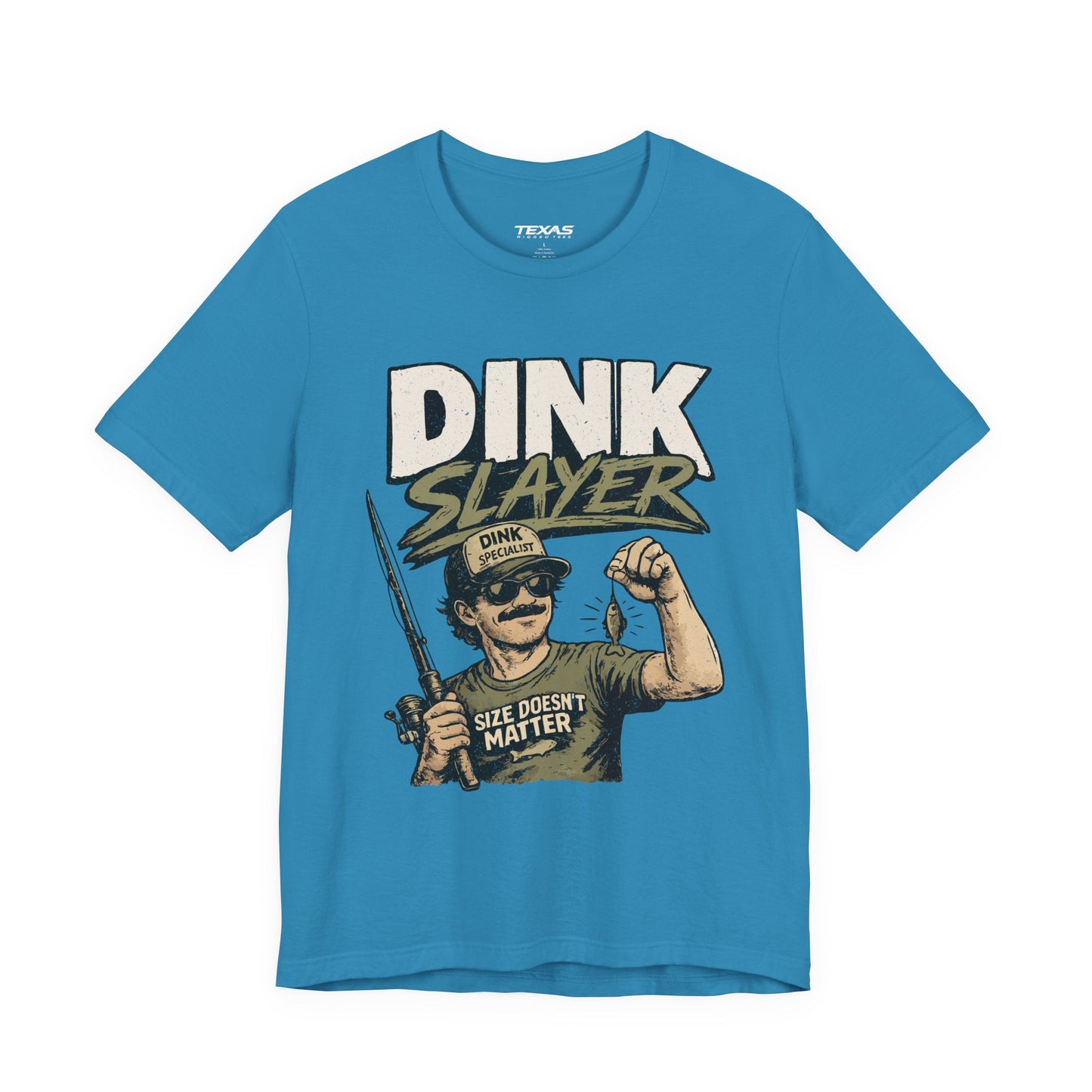 Texas Rigged Tees Dink Slayer — Unisex Cotton Tee
