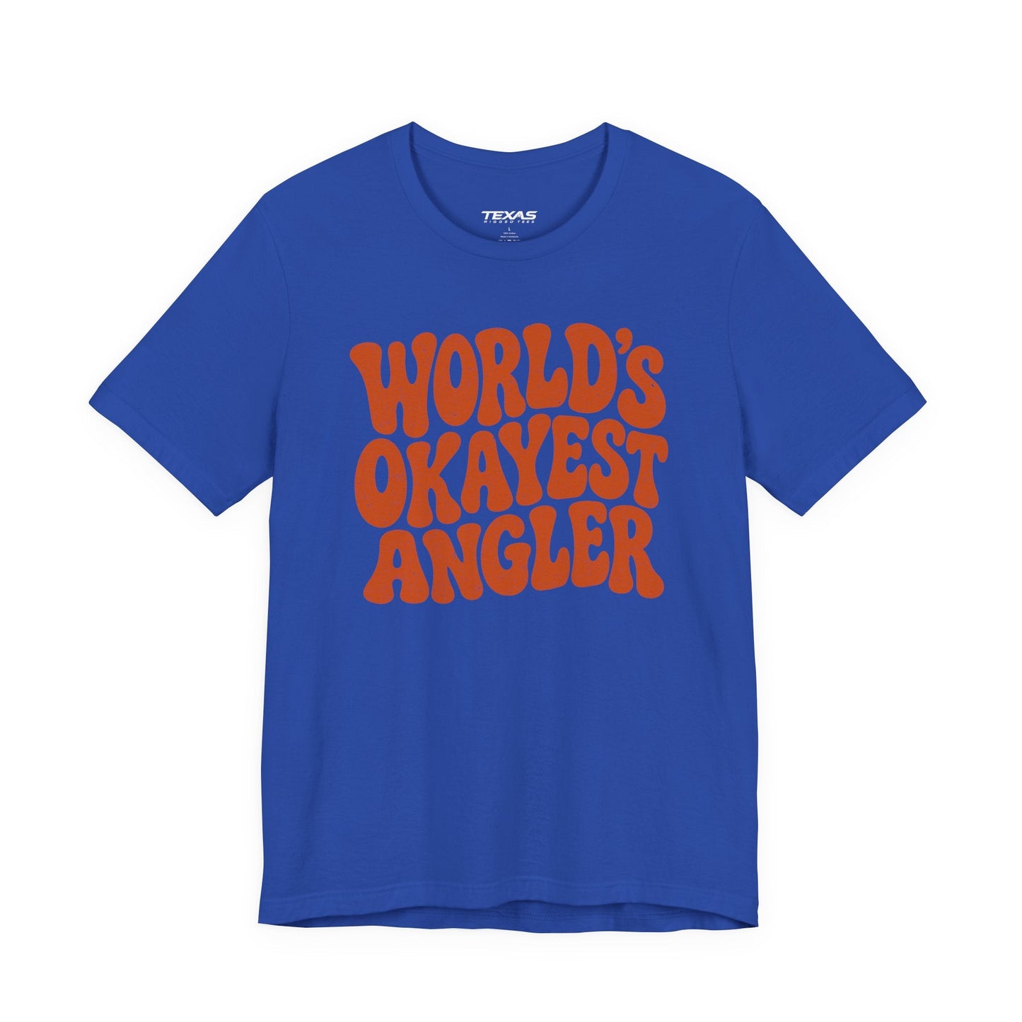 Texas Rigged Tees World's Okayest Angler — Unisex Cotton Tee