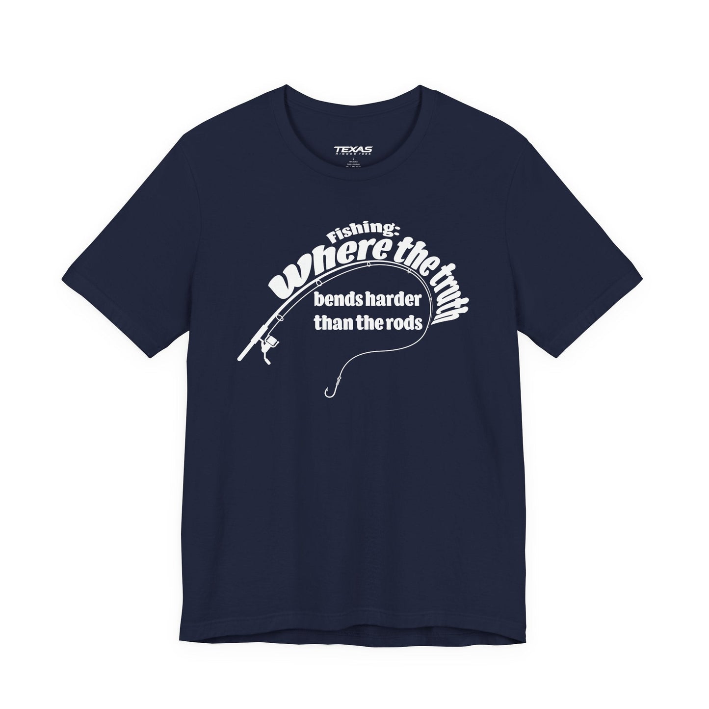 Texas Rigged Tees Fishing: Where the Truth Bends Harder Than the Rods — Unisex Cotton Tee
