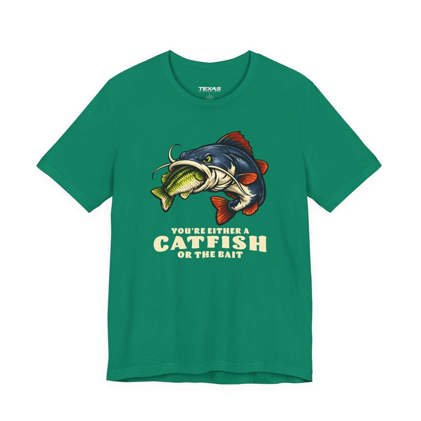 Texas Rigged Tees You’re Either a Catfish or the Bait — Unisex Cotton Tee