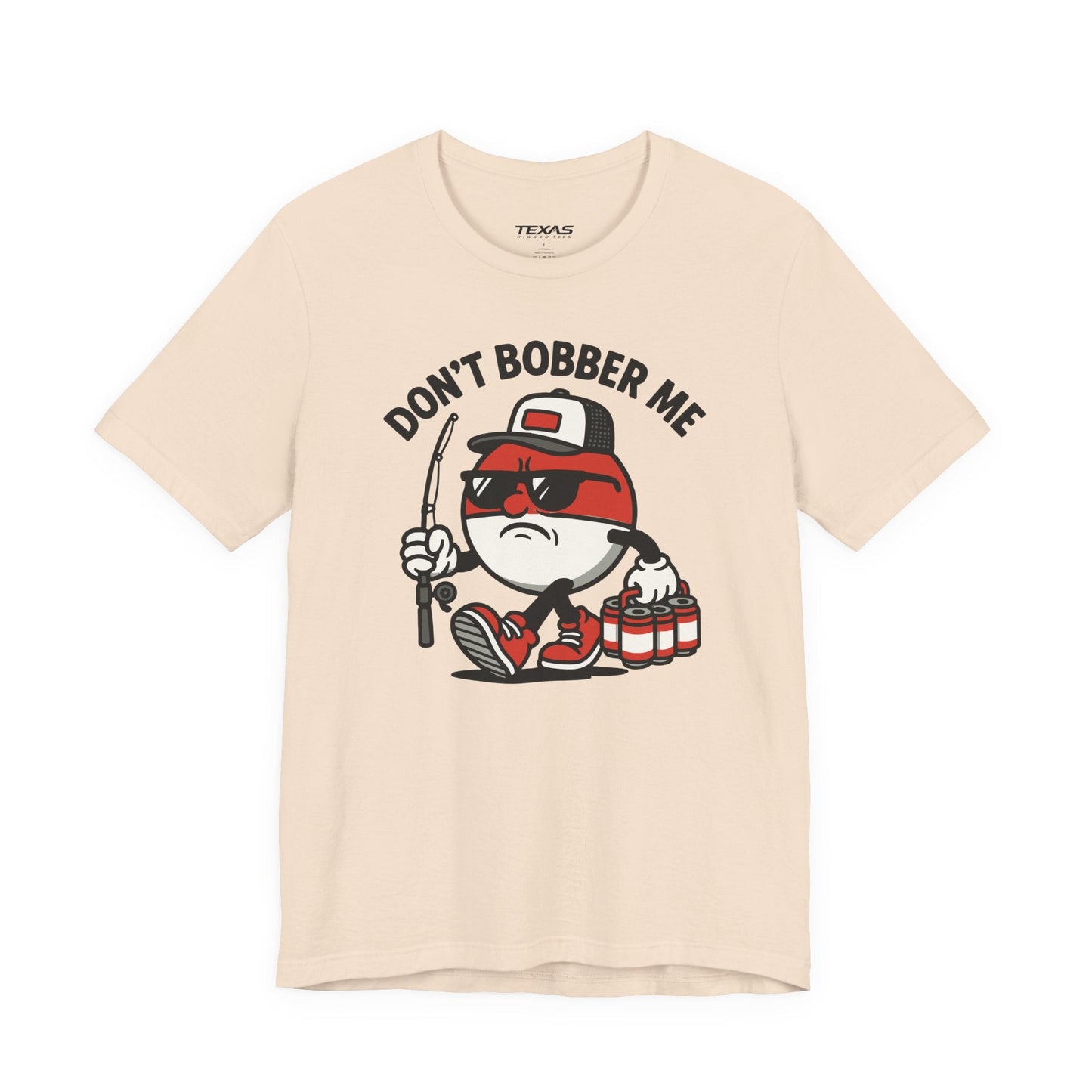 Texas Rigged Tees Don’t Bobber Me — Unisex Cotton Tee