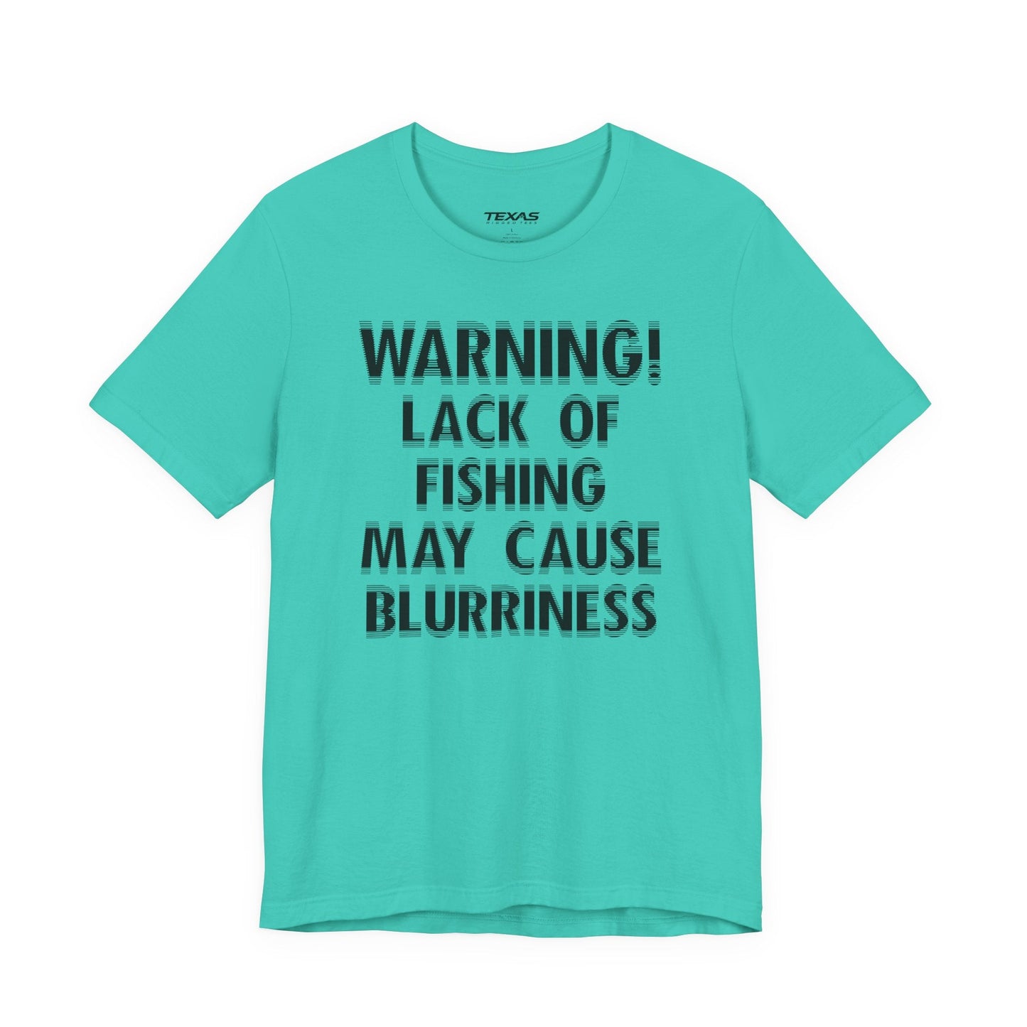 Texas Rigged Tees Warning! Lack of Fishing May Cause Blurriness — Unisex Cotton Tee