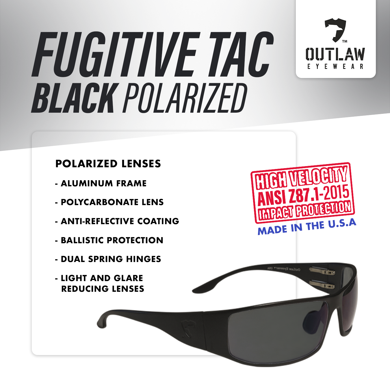 Outlaw Eyewear - Fugitive TAC Black / Polarized - ANSI Z87.1-2015