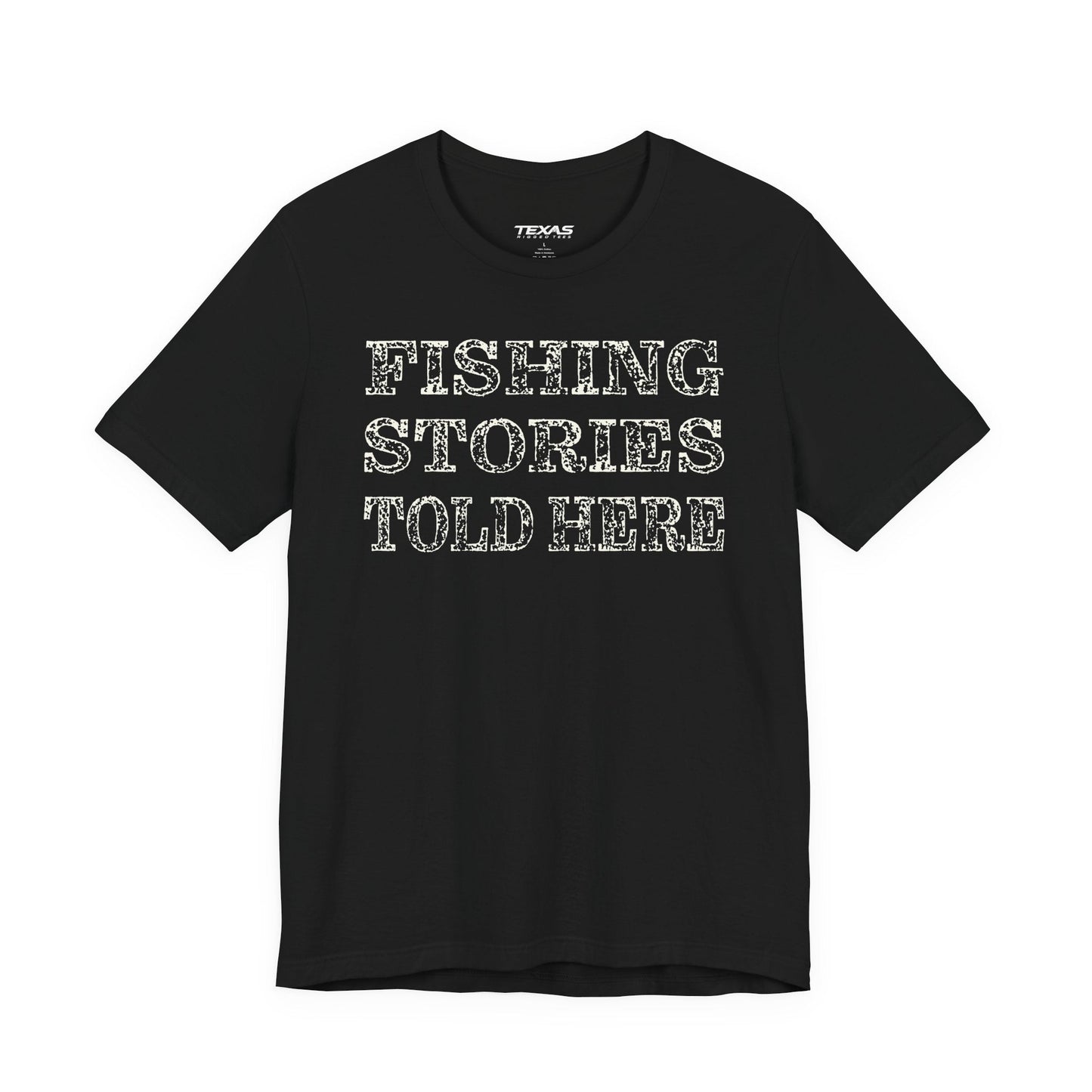 Texas Rigged Tees Fishing Stories Told Here — Unisex Cotton Tee