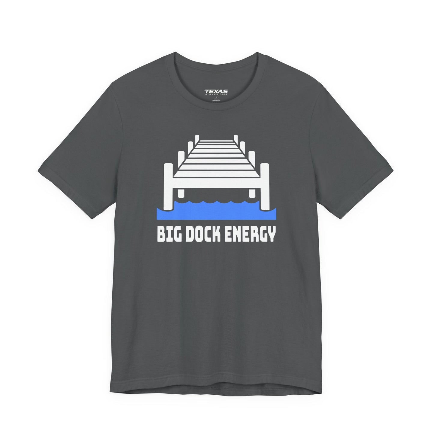 Texas Rigged Tees Big Dock Energy — Unisex Cotton Tee