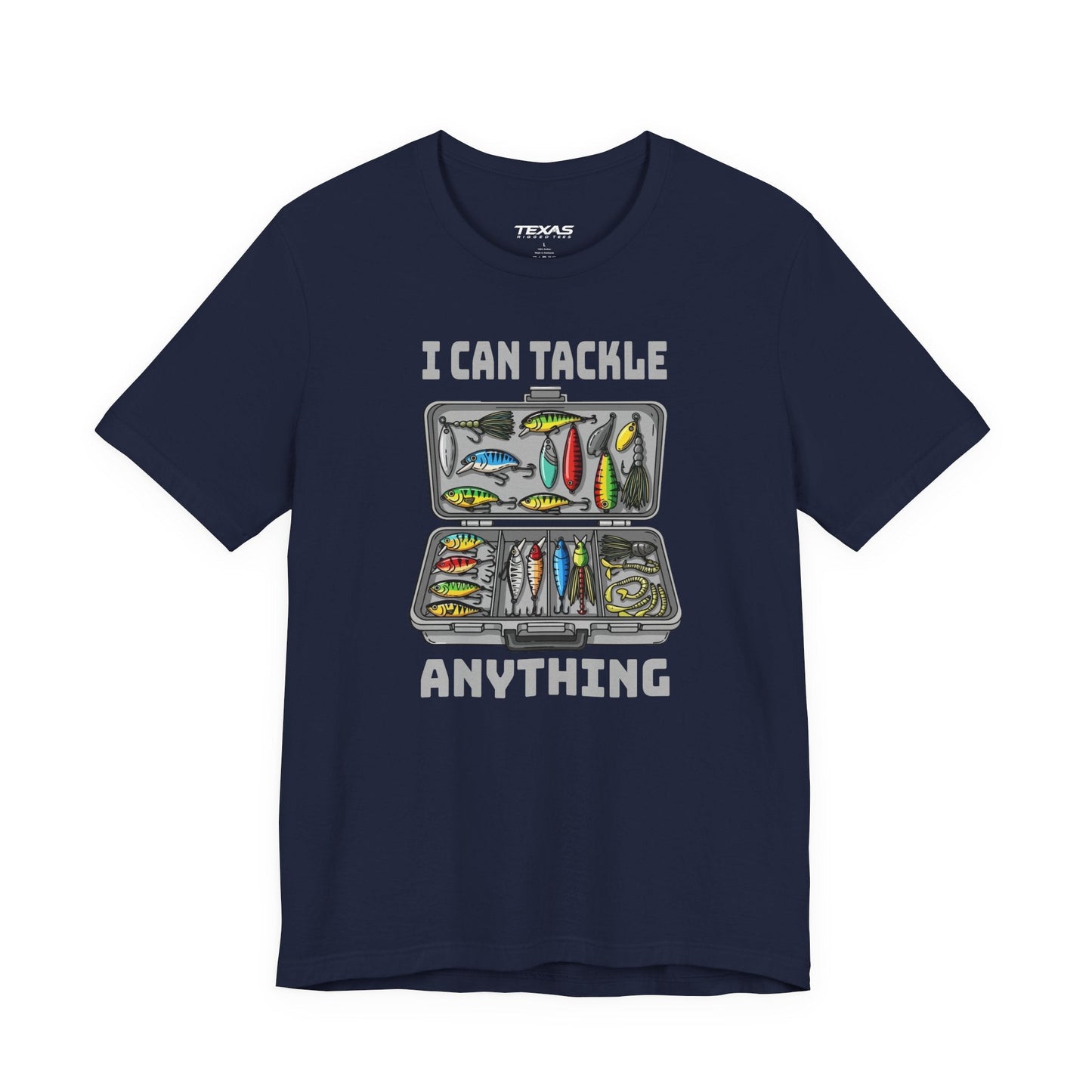 Texas Rigged Tees I Can Tackle Anything — Unisex Cotton Tee
