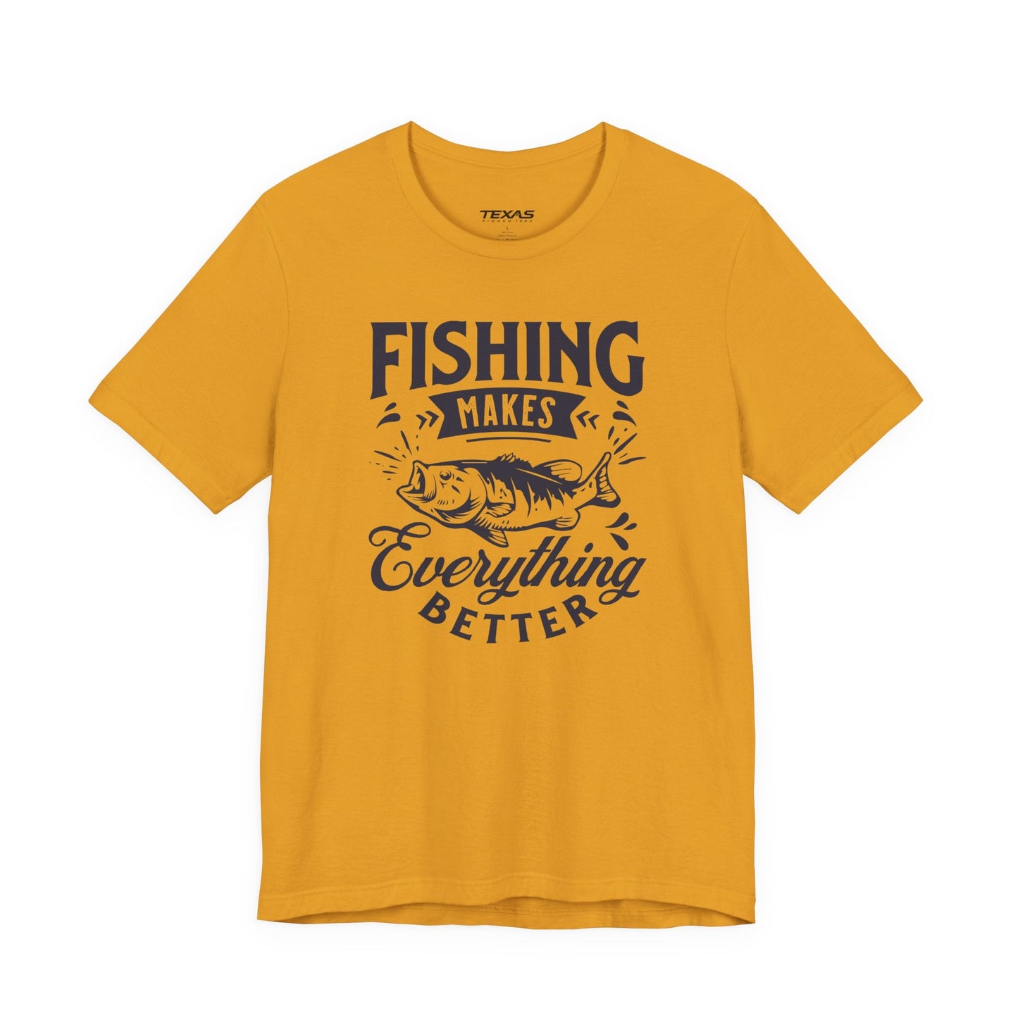 Texas Rigged Tees Fishing Makes Everything Better — Unisex Cotton Tee