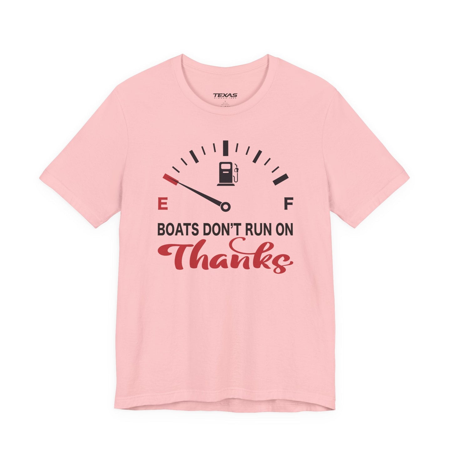 Texas Rigged Tees Boats Don’t Run on Thanks — Unisex Cotton Tee