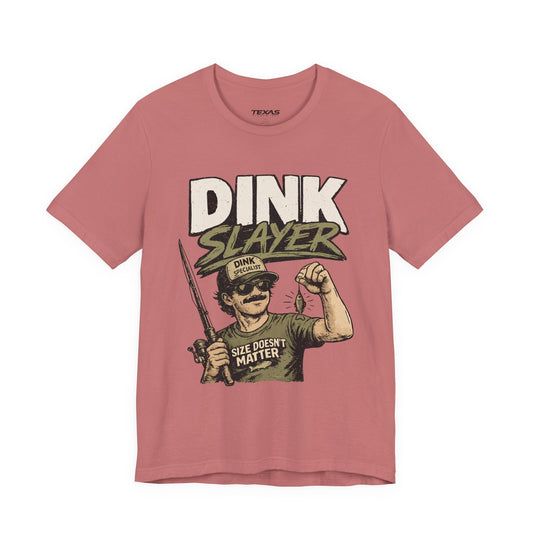 Texas Rigged Tees Dink Slayer — Unisex Cotton Tee