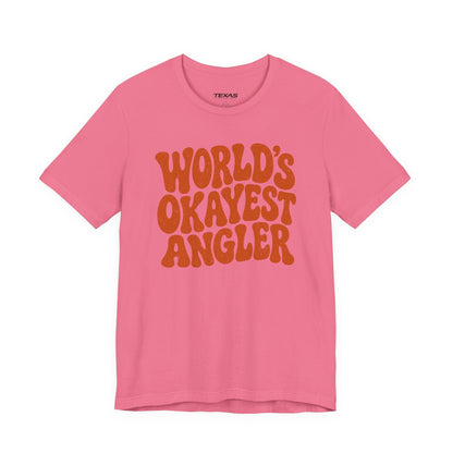 Texas Rigged Tees World's Okayest Angler — Unisex Cotton Tee