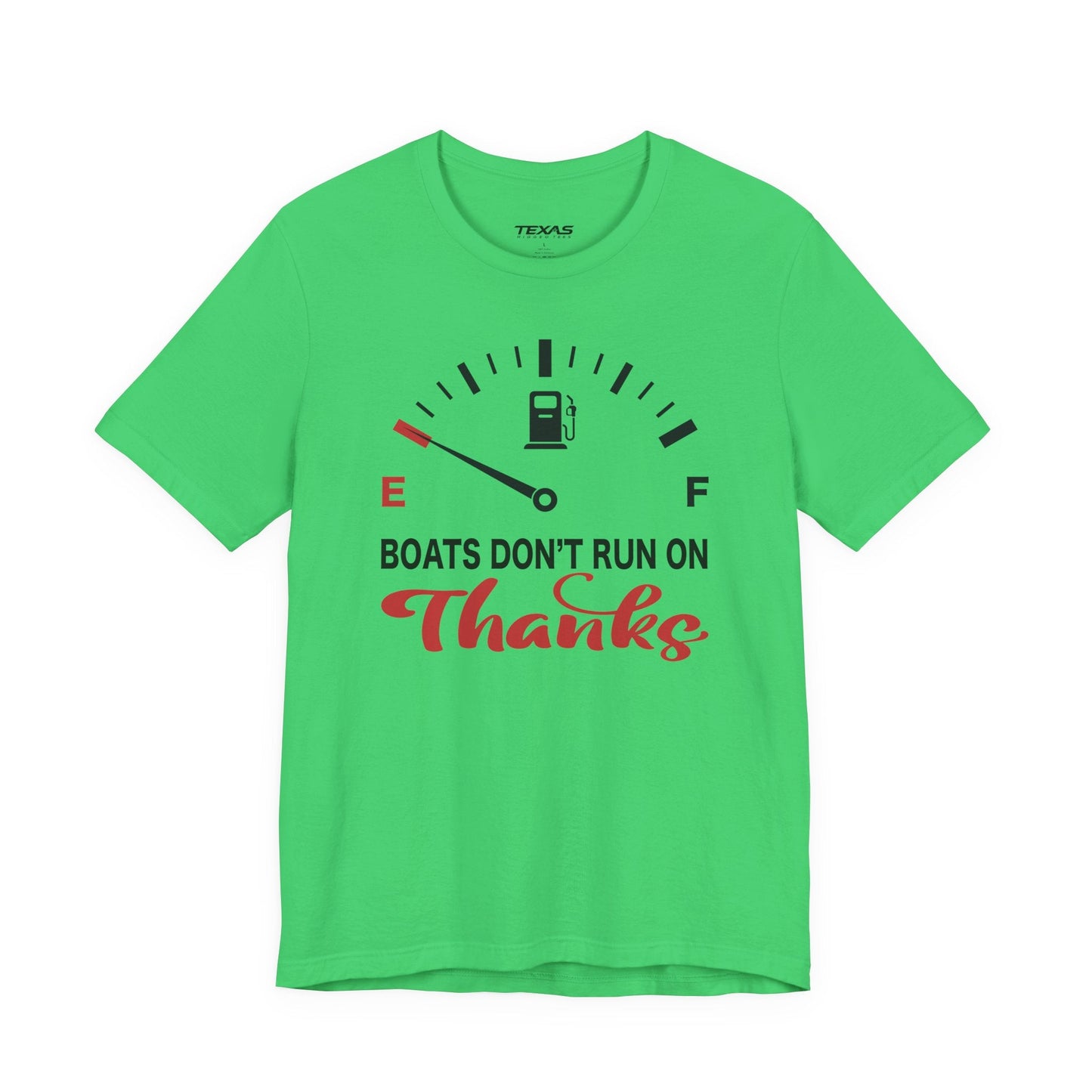 Texas Rigged Tees Boats Don’t Run on Thanks — Unisex Cotton Tee