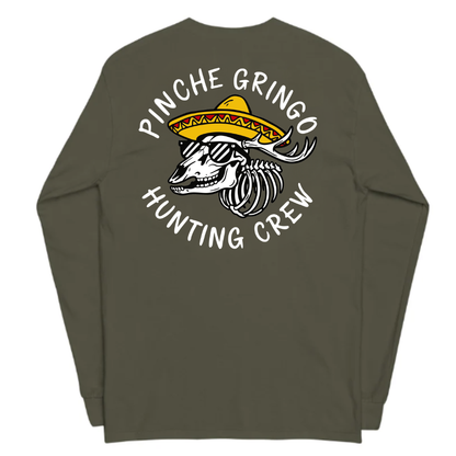 Pinche Gringo Hunting Crew Long Sleeve Shirt