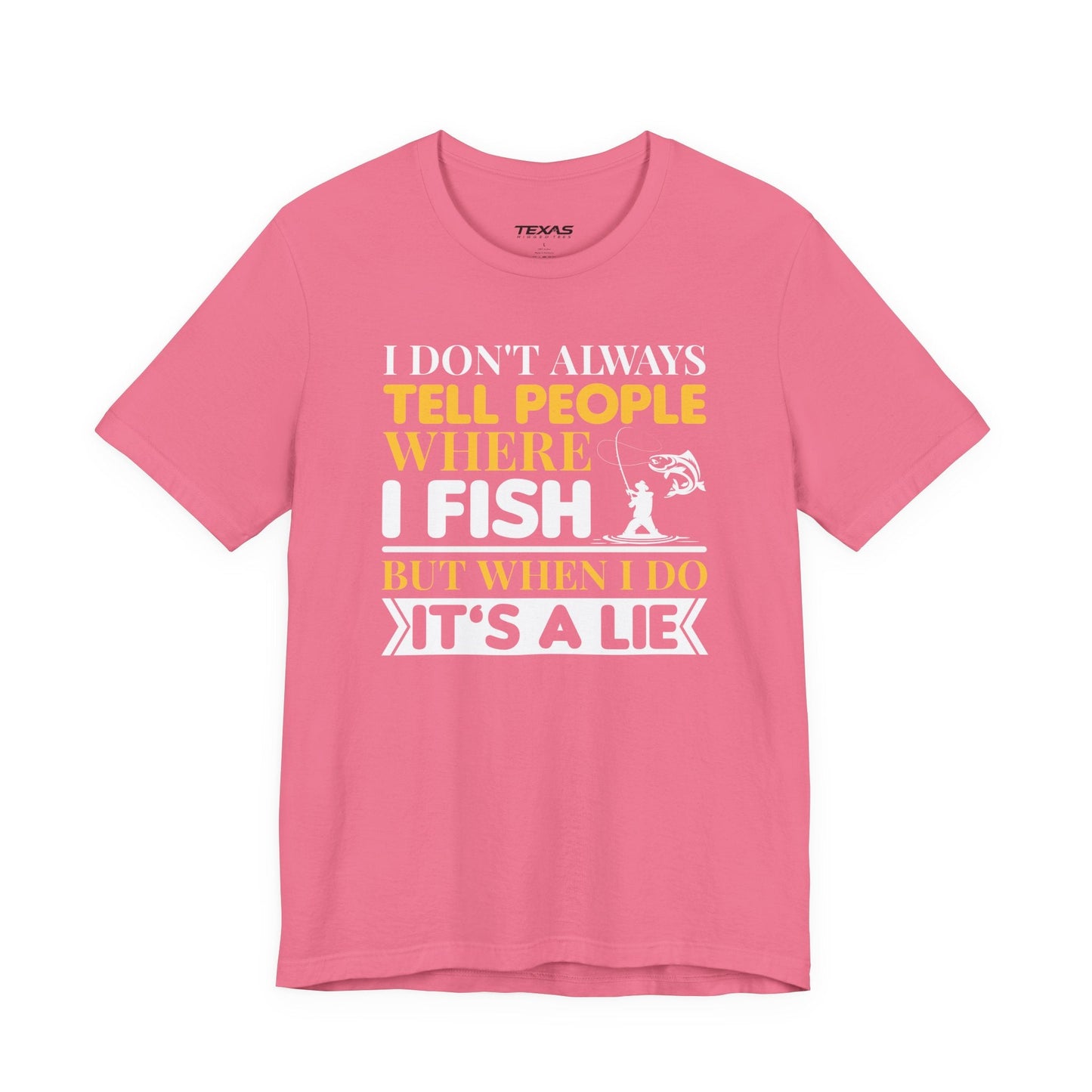 Texas Rigged Tees I Don’t Always Tell People Where I Fish — Unisex Cotton Tee