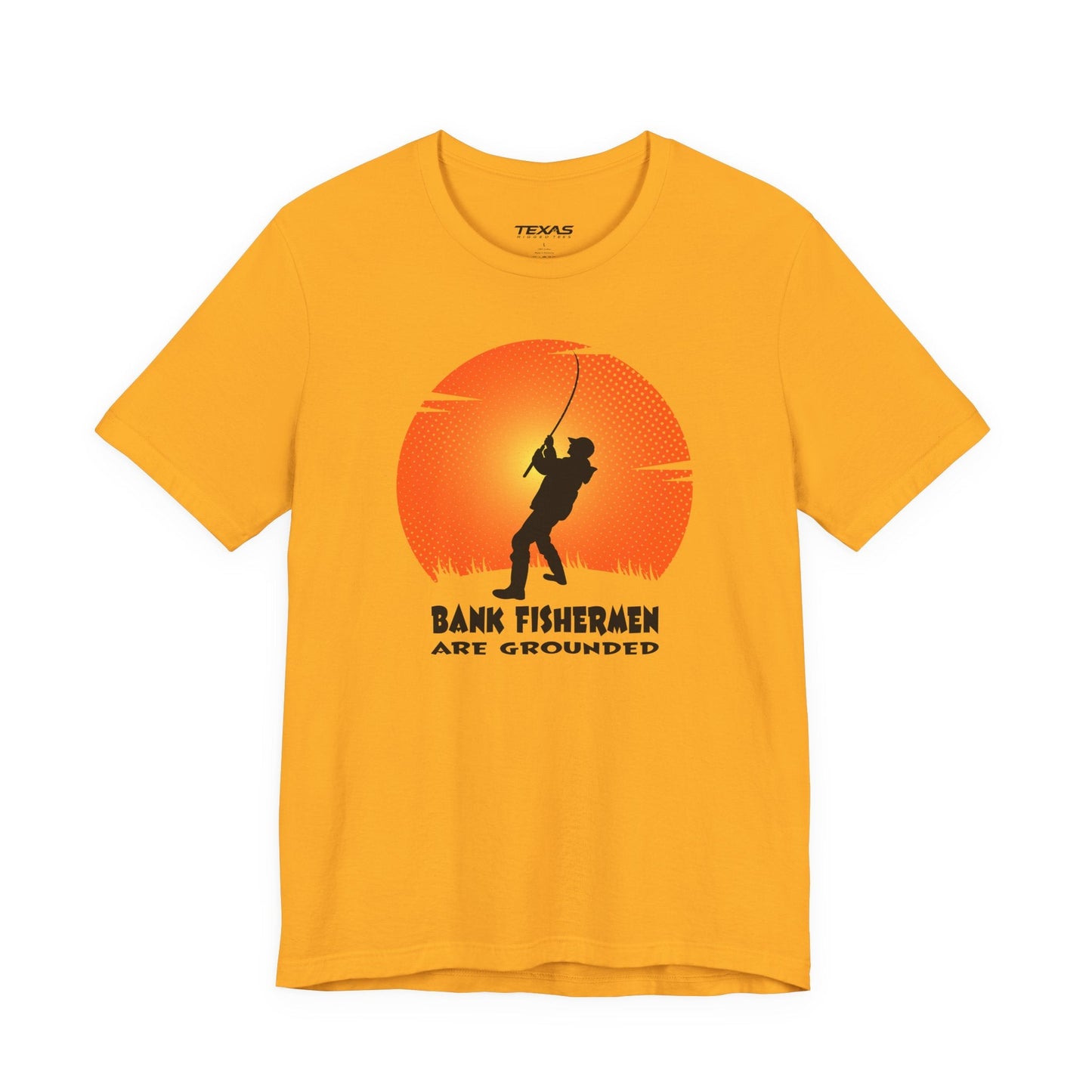 Texas Rigged Tees Bank Fishermen Are Grounded — Unisex Cotton Tee