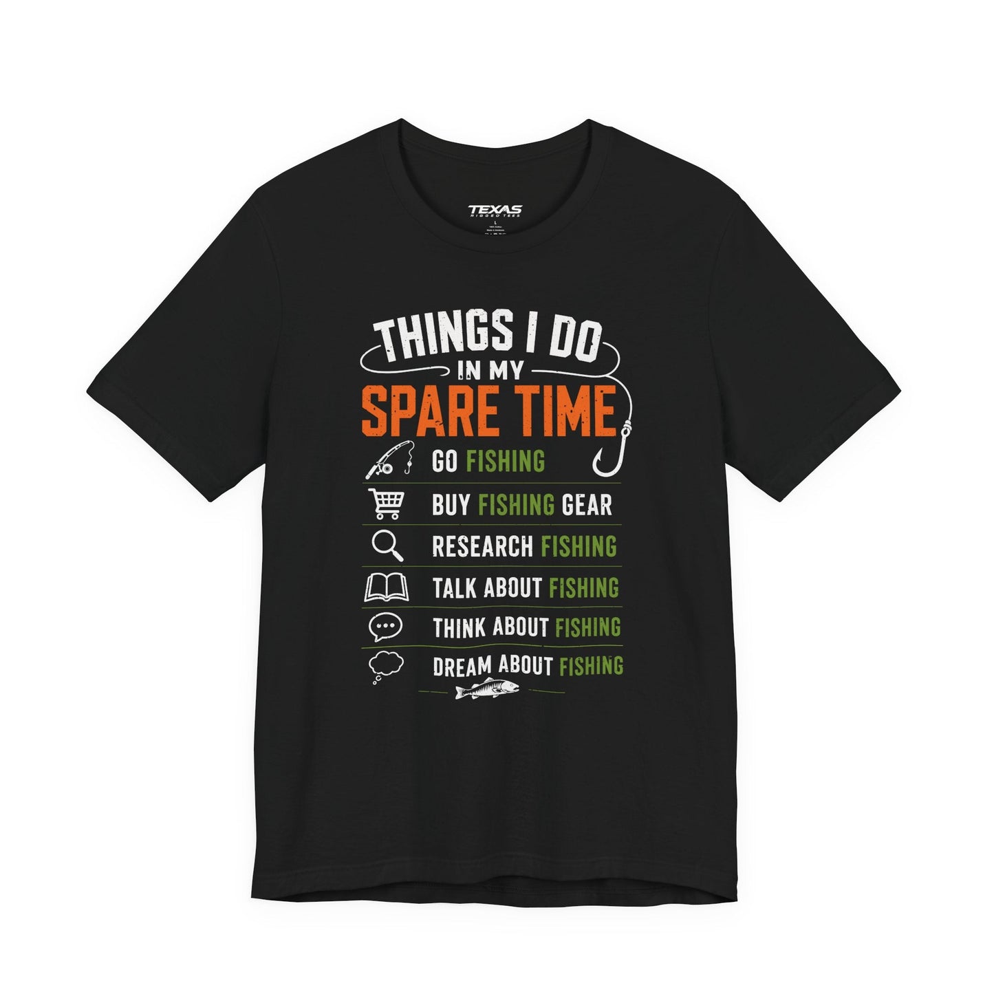 Texas Rigged Tees Things I Do in My Spare Time — Unisex Cotton Tee