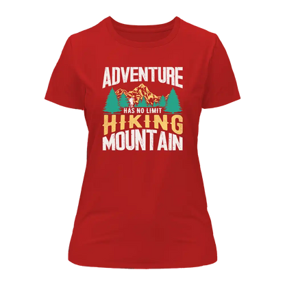 Outdoorzees Adventure Has No Limit T-Shirt for Women