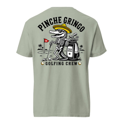 Pinche Gringo Golfing Crew Shirt