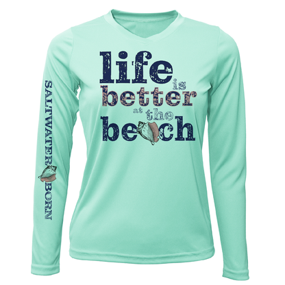 Saltwater Born "Life Is Better At The Beach" Conch Long Sleeve UPF 50+ Dry-Fit Shirt