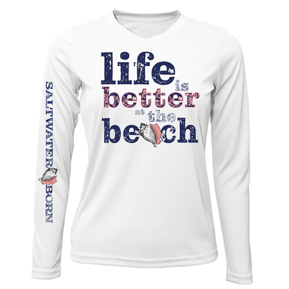 Saltwater Born "Life Is Better At The Beach" Conch Long Sleeve UPF 50+ Dry-Fit Shirt