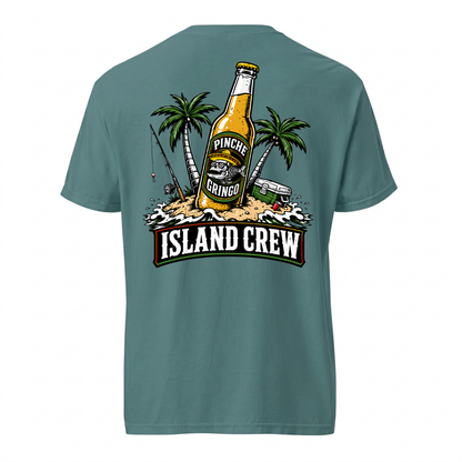Pinche Gringo Island Crew Shirt