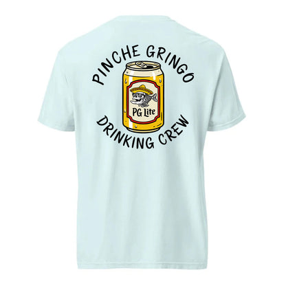 Pinche Gringo Drinking Crew