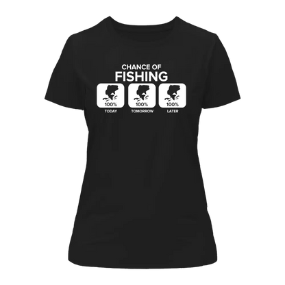 Outdoorzees Chance of Fishing T-Shirt for Women