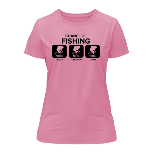 Outdoorzees Chance of Fishing T-Shirt for Women