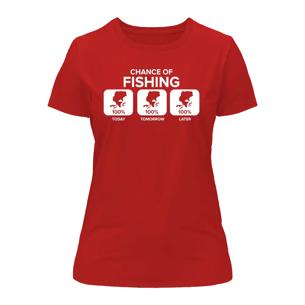 Outdoorzees Chance of Fishing T-Shirt for Women