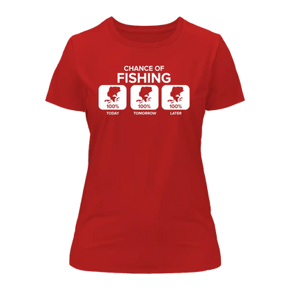 Outdoorzees Chance of Fishing T-Shirt for Women