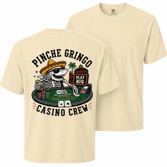 Pinche Gringo Jackpot Crew Blackjack Shirt