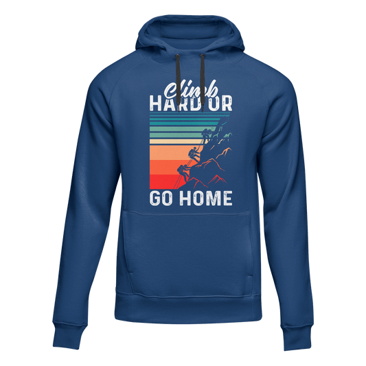 Outdoorzees Climb Hard Or Go Home Unisex Hoodie
