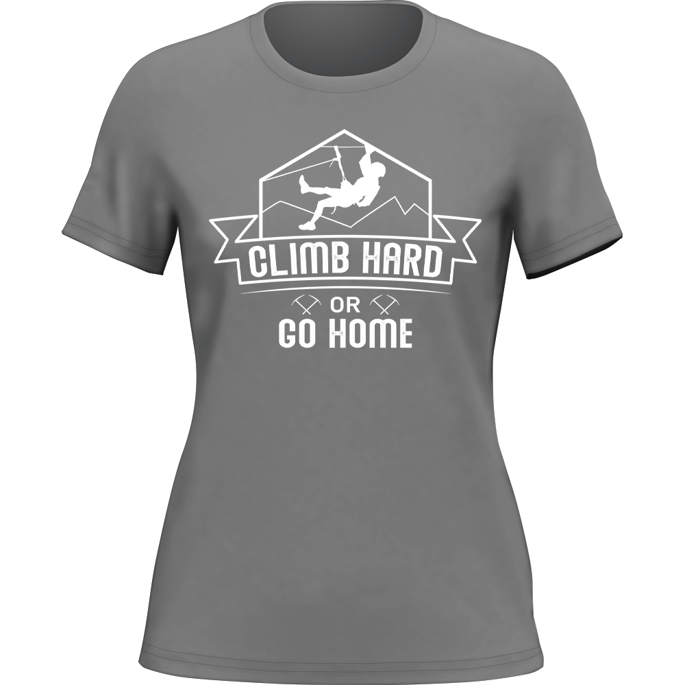 Outdoorzees Climb Hard Or Go Home T-Shirt for Women