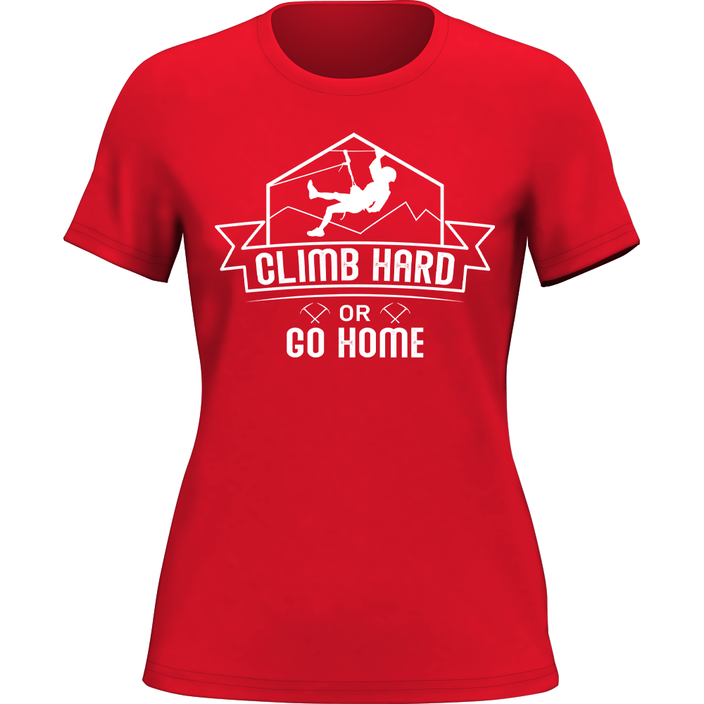 Outdoorzees Climb Hard Or Go Home T-Shirt for Women