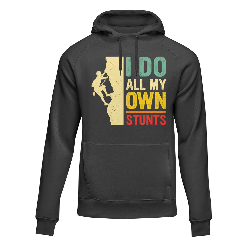Outdoorzees Climbing I Do All My Own Stunts Unisex Hoodie