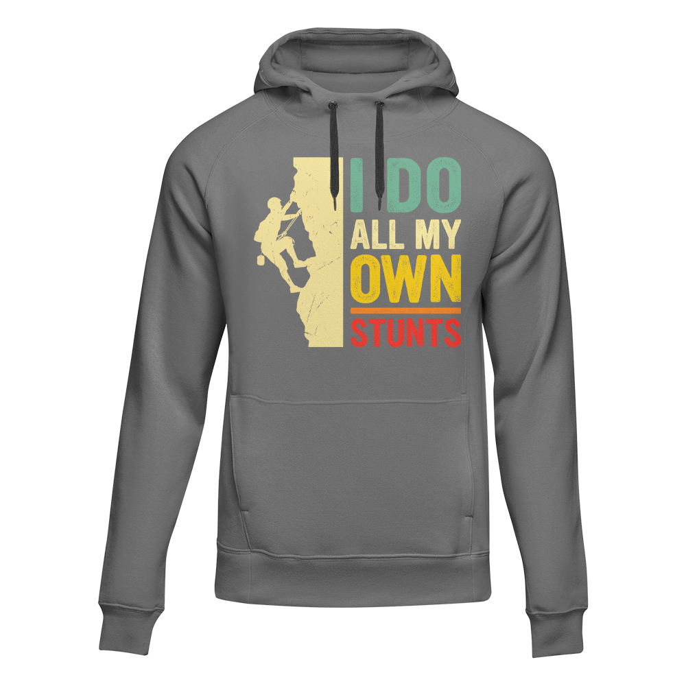 Outdoorzees Climbing I Do All My Own Stunts Unisex Hoodie