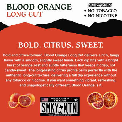 Smokey Mountain  Blood Orange Long Cut