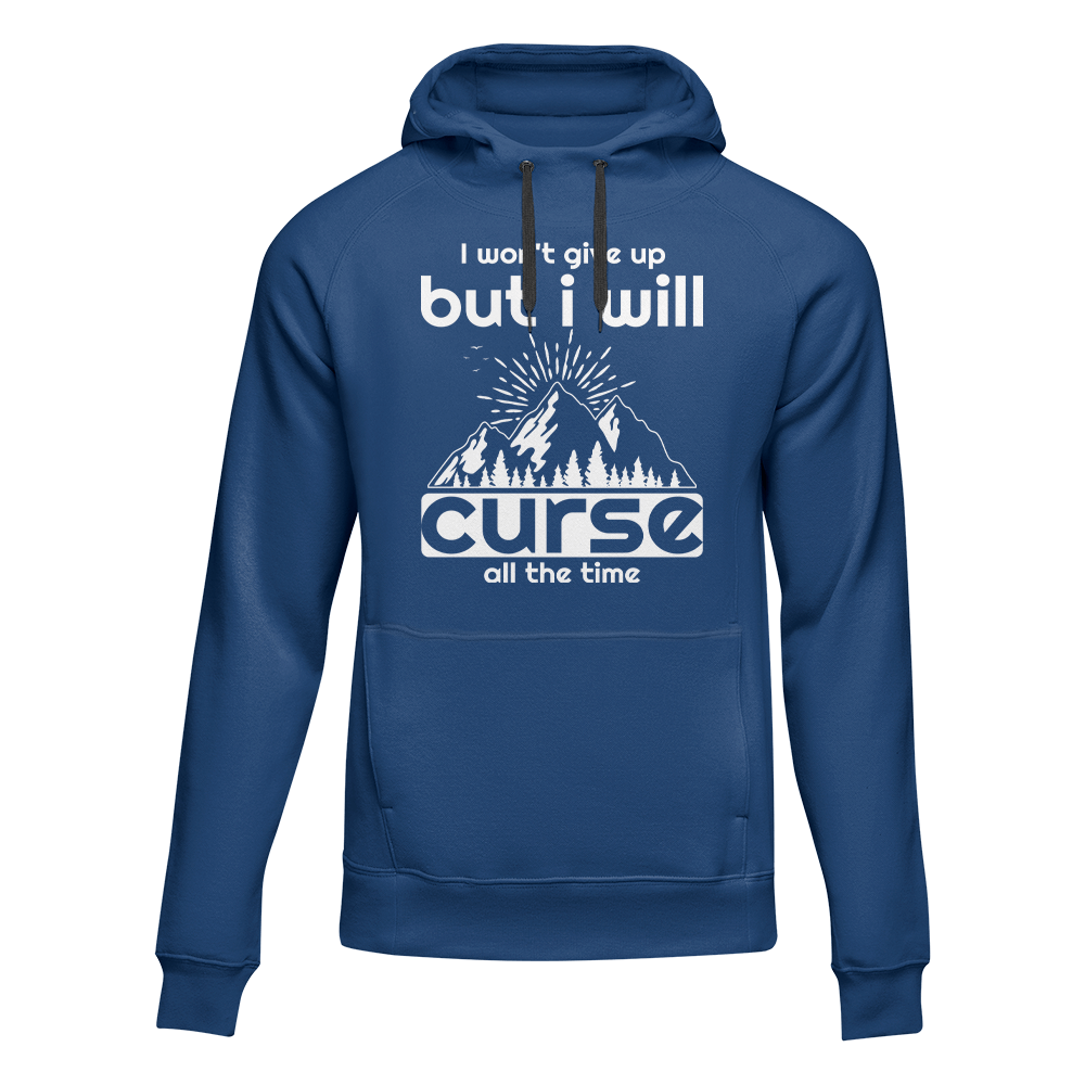 Outdoorzees Hiking I Won't Give Up But I Will Curse Adult Fleece Hoodie