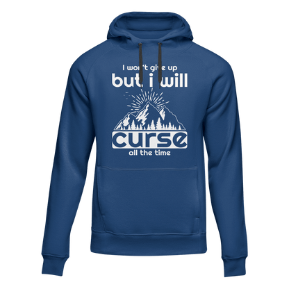 Outdoorzees Hiking I Won't Give Up But I Will Curse Adult Fleece Hoodie