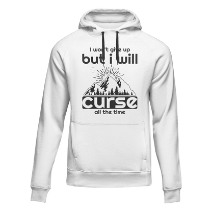 Outdoorzees Hiking I Won't Give Up But I Will Curse Adult Fleece Hoodie