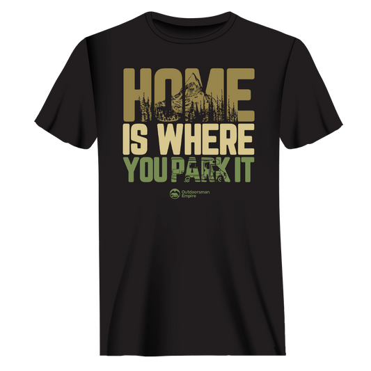 Outdoorzees Home Is Your Park T-Shirt for Men