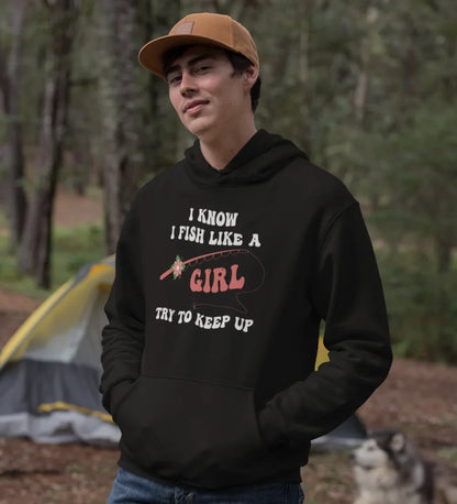 Outdoorzees I Fish Like A Girl Unisex Hoodie