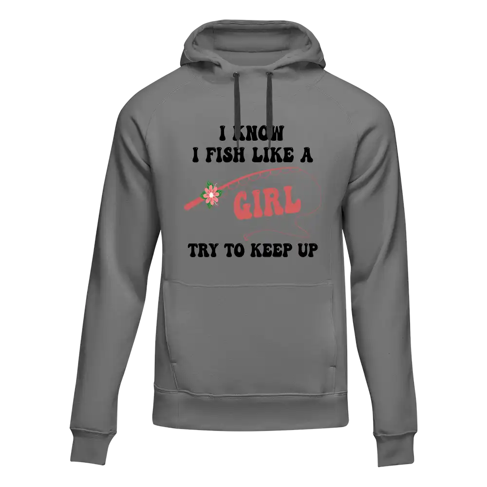 Outdoorzees I Fish Like A Girl Unisex Hoodie