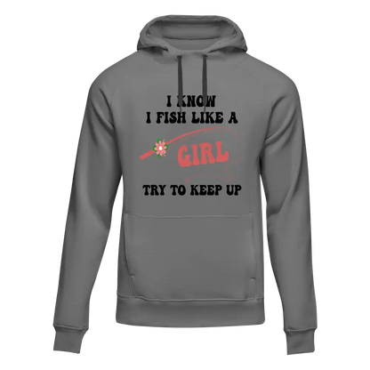 Outdoorzees I Fish Like A Girl Unisex Hoodie