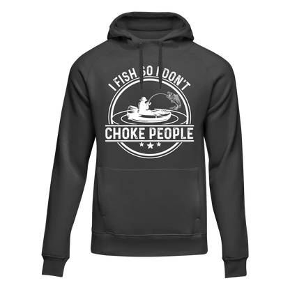 Outdoorzees I Fish So I Don't Choke People v2 Unisex Hoodie