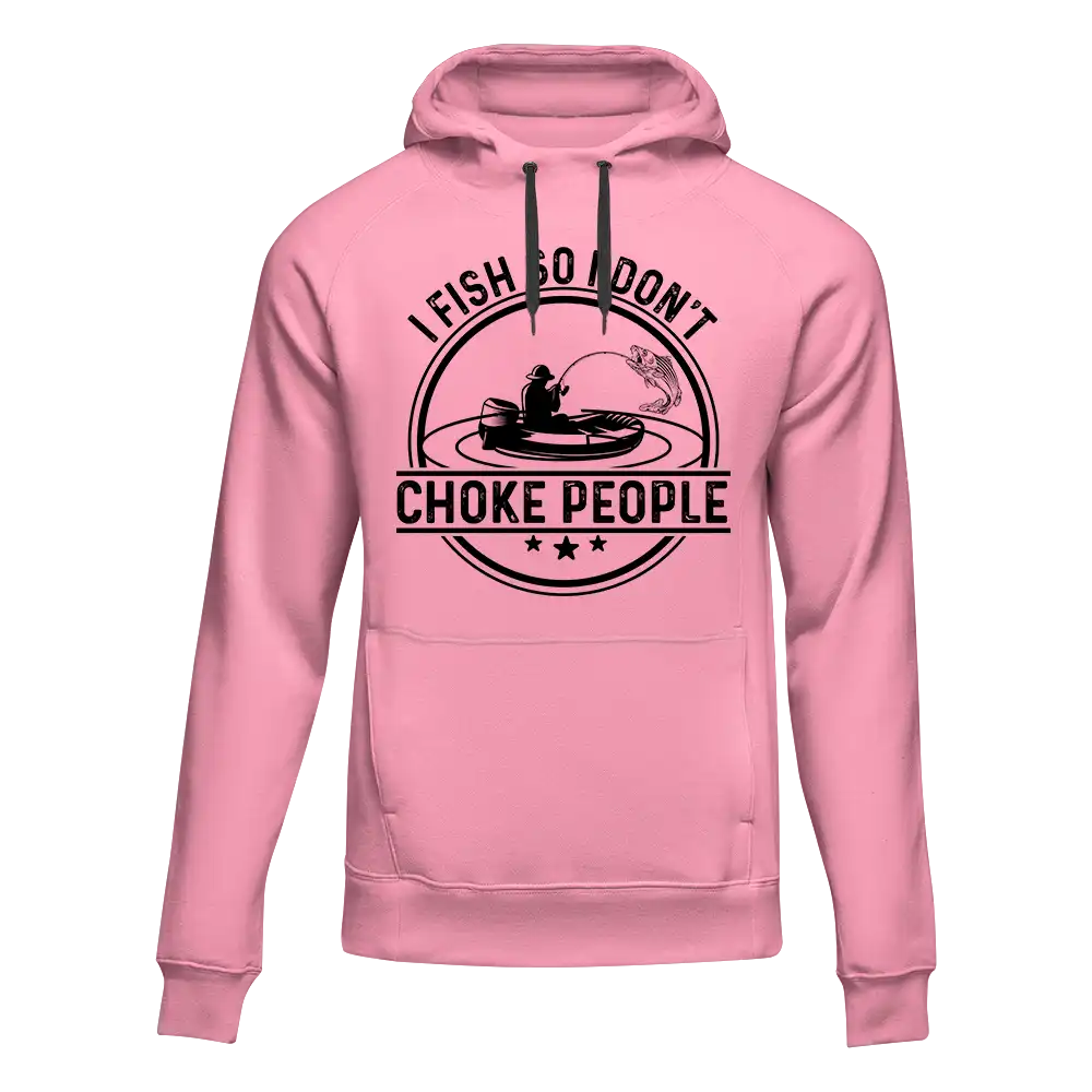 Outdoorzees I Fish So I Don't Choke People v2 Unisex Hoodie