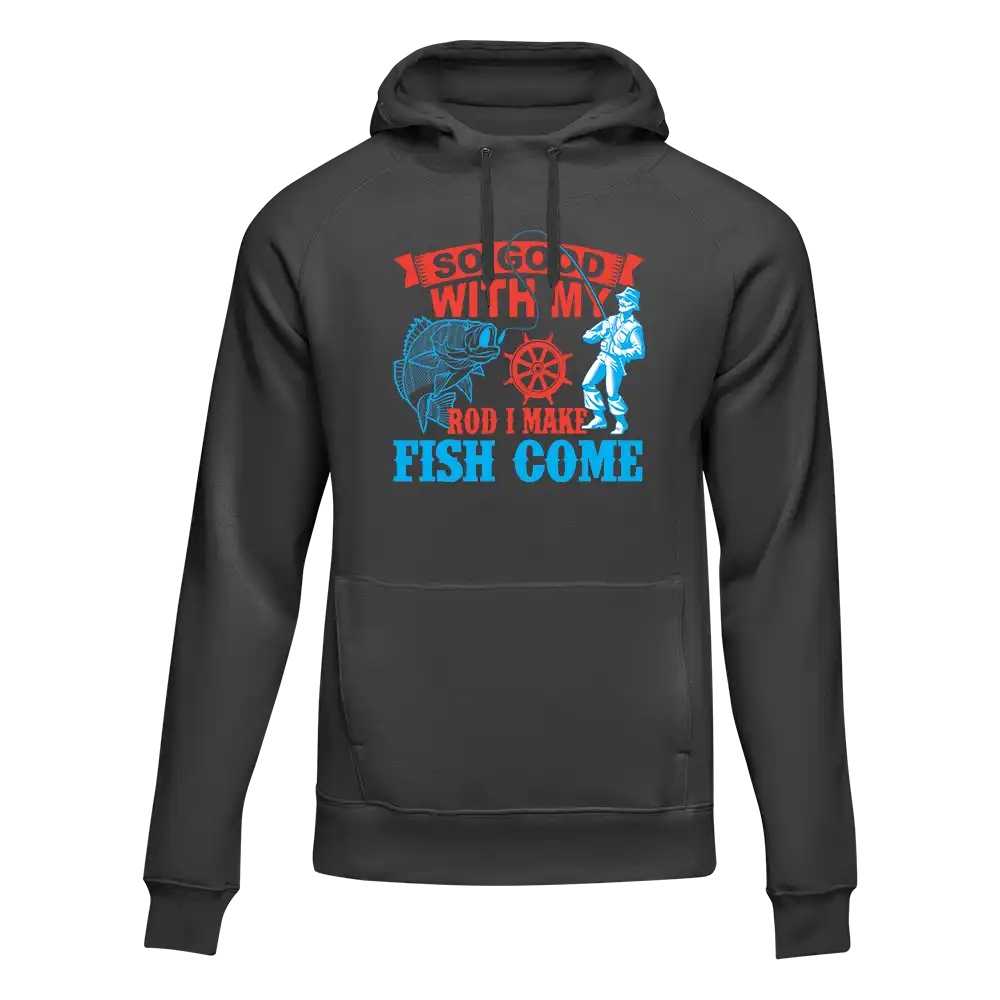 Outdoorzees I Make Fish Come Unisex Hoodie